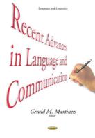 Recent Advances in Language and Communication