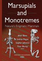 Marsupials and Monotremes