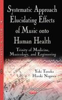 Systematic Approach Elucidating Effects of Music Onto Human Health