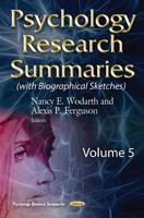 Psychology Research Summaries. Volume 5