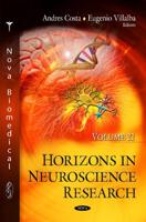 Horizons in Neuroscience Research. Volume 22
