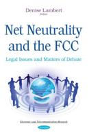 Net Neutrality and the FCC