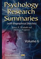 Psychology Research Summaries. Volume 6