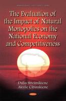 The Evaluation of the Impact of Natural Monopolies on the National Economy and Competitiveness