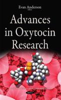 Advances in Oxytocin Research