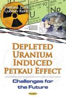 Depleted Uranium Induced Petkau Effect