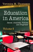 Education in America Volume 5
