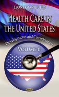 Health Care in the United States Volume 6