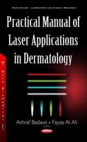 Practical Manual of Laser Applications of Dermatology