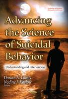 Advancing the Science of Suicidal Behavior