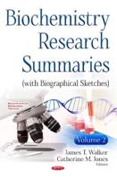 Biochemistry Research Summaries. Volume 2