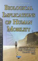 Biological Implications of Human Mobility