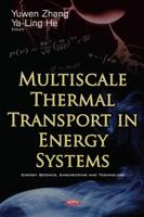 Multiscale Thermal Transport in Energy Systems