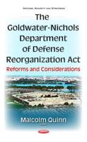 The Goldwater-Nichols Department of Defense Reorganization Act