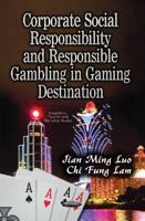 Corporate Social Responsibility and Responsible Gambling in a Gaming Destination