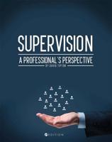 Supervision: A Professional's Perspective
