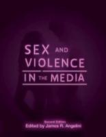 Sex and Violence in the Media