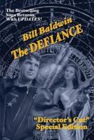 THE DEFIANCE: Director's Cut Edition (The Helmsman Saga Book 7)