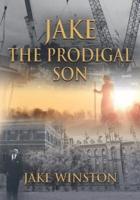 Jake - The Prodigal Son