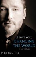 Being You, Changing the World (Hardcover)