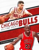 Chicago Bulls All-Time Greats. Paperback