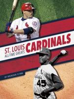 St. Louis Cardinals All-Time Greats. Hardcover