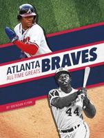 Atlanta Braves All-Time Greats. Paperback