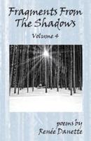 Fragments From The Shadows - Volume 4