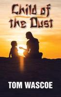 Child of the Dust