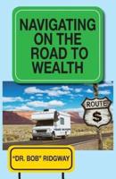 Navigating on the Road to Wealth