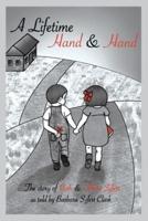 A Lifetime Hand and Hand