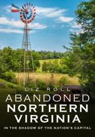 Abandoned Northern Virginia