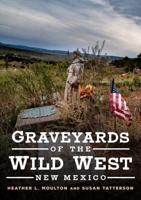 Graveyards of the Wild West