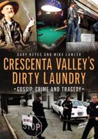 Crescenta Valley's Dirty Laundry