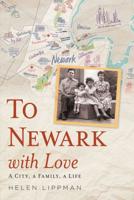To Newark With Love