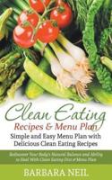 Clean Eating Recipes & Menu Plan