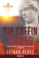Sir Coffin Graves Book 2