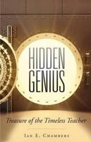 Hidden Genius: Treasure of the Timeless Teacher