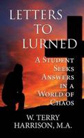 Letters to Lurned: A Student Seeks Answers in a World of Chaos (LitPocket Edition)