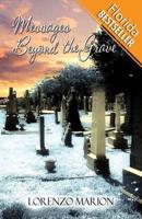 Messages Beyond The Grave: (Florida Bestseller)