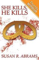 She Kills, He Kills: (Florida Bestseller)