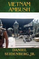 Vietnam Ambush: (Paperback Edition)