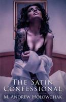 The Satin Confessional