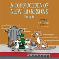 A Cornucopia of New Horizons