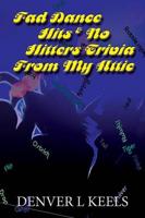 Fad Dance Hits & No Hitters Trivia from My Attic