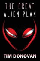 The Great Alien Plan