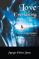 Love Everlasting Series