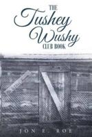 The Tushey Wushy Club Book