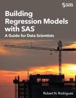 Building Regression Models With SAS