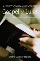 A Study Companion on the Gospel of Luke